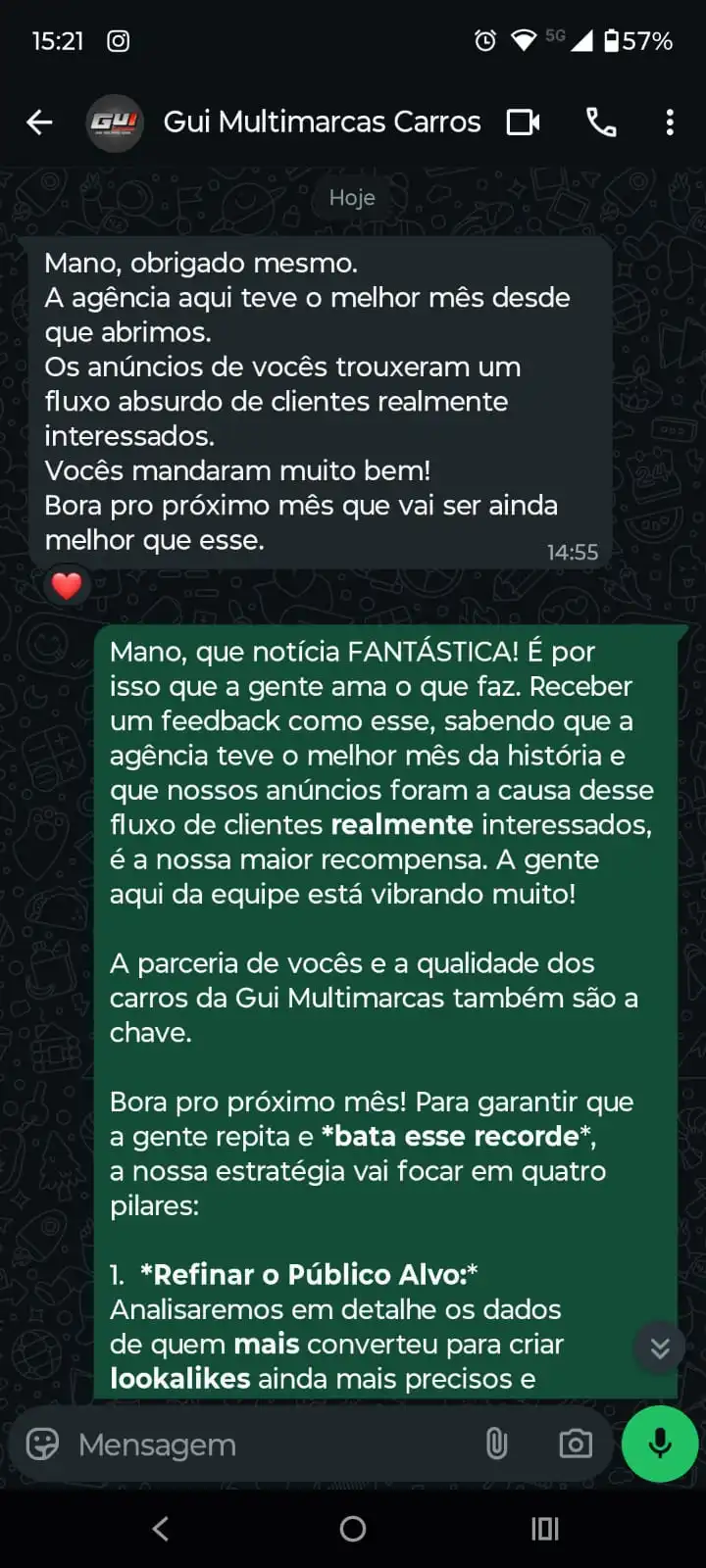 Depoimento de cliente da Agência Dricoléo no WhatsApp, elogiando os resultados do tráfego pago.